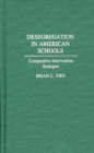 Image for Desegregation in American Schools : Comparative Intervention Strategies