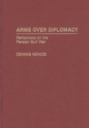 Image for Arms Over Diplomacy