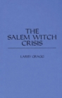 Image for The Salem Witch Crisis