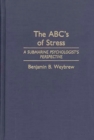Image for The ABC&#39;s of Stress