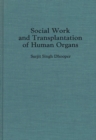 Image for Social Work and Transplantation of Human Organs