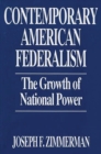 Image for Contemporary American Federalism : The Growth of National Power