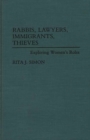 Image for Rabbis, Lawyers, Immigrants, Thieves : Exploring Women&#39;s Roles