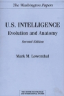 Image for U.S. Intelligence: Evolution and Anatomy