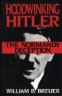 Image for Hoodwinking Hitler : The Normandy Deception