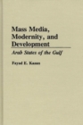 Image for Mass Media, Modernity, and Development