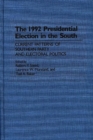 Image for The 1992 Presidential Election in the South