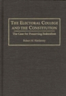 Image for The Electoral College and the Constitution