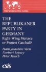 Image for The Republikaner Party in Germany : Right-Wing Menace or Protest Catchall?