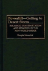 Image for Powerlift--Getting to Desert Storm