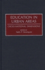 Image for Education in Urban Areas : Cross-National Dimensions