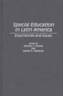 Image for Special Education in Latin America : Experiences and Issues