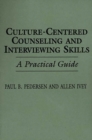 Image for Culture-Centered Counseling and Interviewing Skills