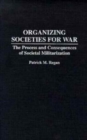 Image for Organizing Societies for War