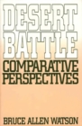 Image for Desert Battle : Comparative Perspectives