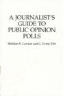 Image for A Journalist&#39;s Guide to Public Opinion Polls