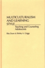 Image for Multiculturalism and Learning Style