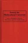 Image for Toward the Multicultural University