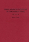 Image for The Rainbow Division in the Great War : 1917-1919