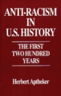 Image for Anti-Racism in U.S. History : The First Two Hundred Years