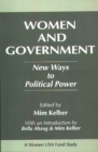 Image for Women and Government : New Ways to Political Power