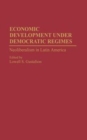 Image for Economic Development under Democratic Regimes