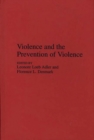 Image for Violence and the Prevention of Violence