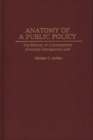 Image for Anatomy of a Public Policy
