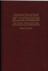Image for Democracies of Unfreedom : The United States and India