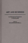 Image for Art and Business : An International Perspective on Sponsorship