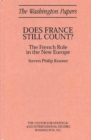 Image for Does France Still Count? : The French Role in the New Europe