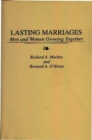 Image for Lasting Marriages : Men and Women Growing Together