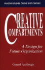 Image for Creative Compartments : A Design for Future Organization