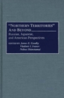 Image for Northern Territories and Beyond : Russian, Japanese, and American Perspectives