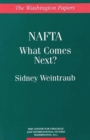 Image for NAFTA : What Comes Next?