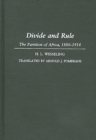 Image for Divide and Rule : The Partition of Africa, 1880-1914