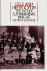 Image for Exile and Destruction : The Fate of Austrian Jews, 1938-1945