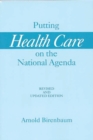 Image for Putting Health Care on the National Agenda, 2nd Edition