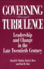 Image for Governing Through Turbulence : Leadership and Change in the Late Twentieth Century