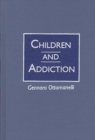 Image for Children and Addiction