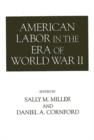 Image for American Labor in the Era of World War II