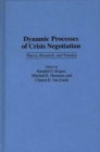 Image for Dynamic Processes of Crisis Negotiation