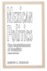 Image for Mexican Politics : The Containment of Conflict, 3rd Edition