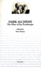 Image for Dark alchemy  : the films of Jan éSvankmajer