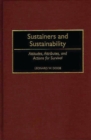 Image for Sustainers and Sustainability : Attitudes, Attributes, and Actions for Survival