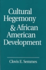 Image for Cultural Hegemony and African American Development