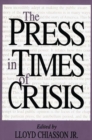 Image for The Press in Times of Crisis