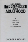 Image for Helping Teenagers into Adulthood