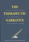 Image for The Therapeutic Narrative : Fictional Relationships and the Process of Psychological Change