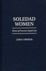 Image for Soledad Women : Wives of Prisoners Speak Out